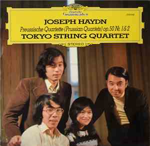 Joseph Haydn - Tokyo String Quartet - Haydn Preussische Quartette (Prussian ...