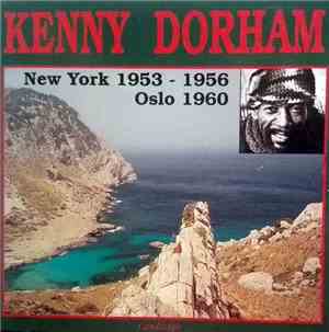 Kenny Dorham - New York 1953 - 1955 Oslo 1960