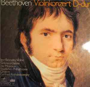 Ludwig van Beethoven - Igor Bezrodny - Konzert Fur Und Orchester D-dur Op.  ...
