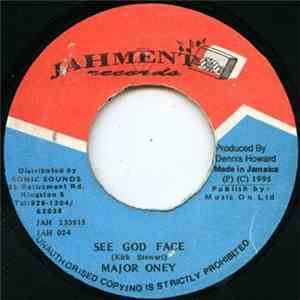 Major Oney - See God Face
