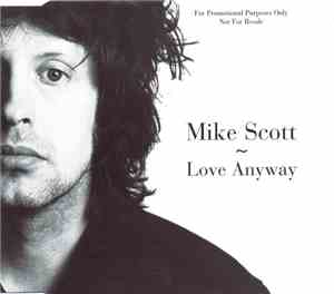 Mike Scott - Love Anyway
