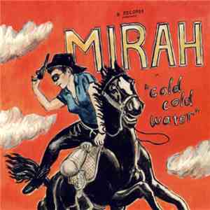 Mirah  - Cold Cold Water