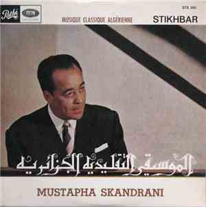 Mustapha Skandrani - Musique Classique Algérienne - Stikhbar