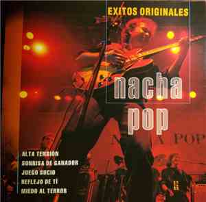 Nacha Pop - Exitos Originales