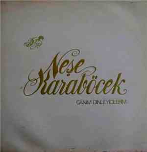 Neşe Karaböcek - Canım Dinleyicilerim