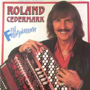 Roland Cedermark - På Festplatsen