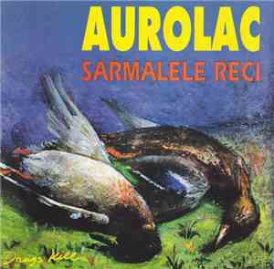 Sarmalele Reci - Aurolac