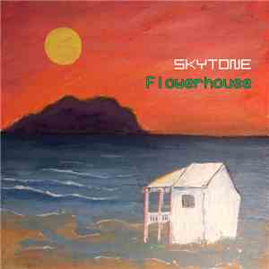 Skytone - Flower House