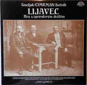 Smoljak / Cimrman / Svěrák - Lijavec (Hra S Opravdovým Deštěm)