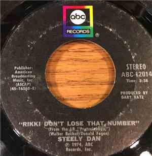 Steely Dan - Rikki Don't Lose That Number / Any Major Dude Will Tell You