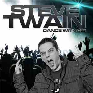 Steve Twain - Dance With Me