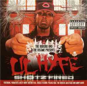 The Bureau And The Regime Presents Lil Hyfe - Shotz Fired