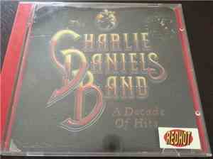 The Charlie Daniels Band - A Decade Of Hits