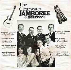 The Clearwater Jamboree - The Clearwater Jamboree Show