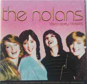 The Nolans - Disco Party Classics