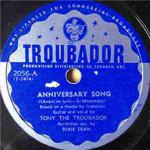 Tony The Troubador - Anniversary Song/The Cossack Rides To Battle