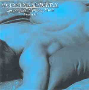 Various - Dancing Til' Dawn - Los Angeles Morning Music Volume II