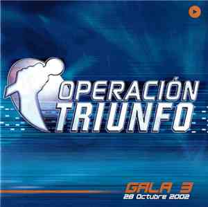 Various - Operación Triunfo Gala 3 (28 Octubre 2002)