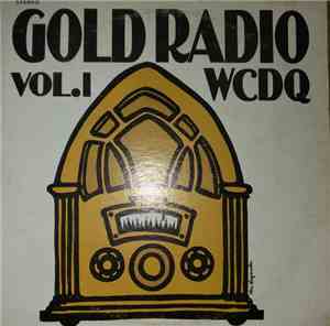 Various - WCDQ Gold Radio Vol. 1