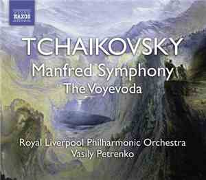 Vasily Petrenko, Tchaikovsky, Royal Liverpool Philharmonic Orchestra - Manf ...