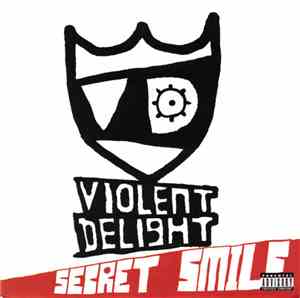 Violent Delight - Secret Smile