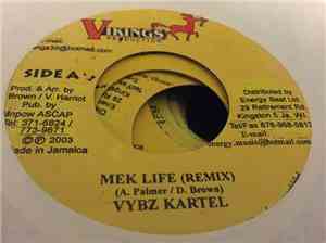 Vybz Kartel - Mek Life (Remix)