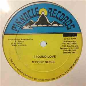 Woody Noble - I Found Love
