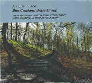 Ben Crosland Brass Group - An Open Place