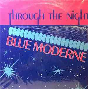 Blue Moderne - Through The Night