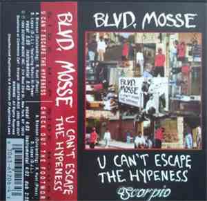 Blvd. Mosse - U Can't Escape The Hypeness