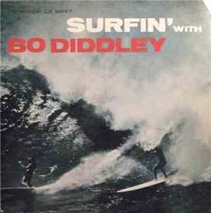 Bo Diddley - Surfin' With Bo Diddley