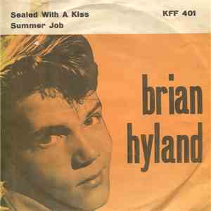 Brian Hyland - Sealed With A Kiss / Summer Job