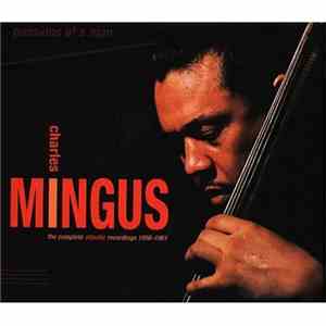 Charles Mingus - Passions Of A Man: The Complete Atlantic Recordings 1956-1 ...