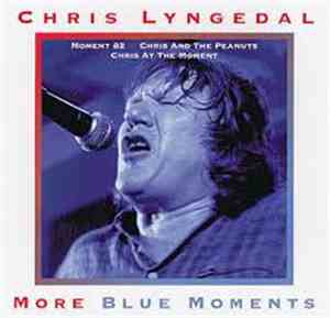 Chris Lyngedal - More Blue Moments