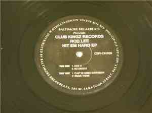 DJ Rod Lee - Hit Em Hard EP