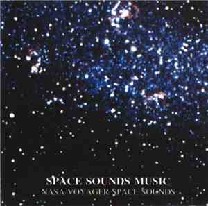Dr. Jeffrey D. Thompson - Space Sounds Music - NASA-Voyager Space Sounds