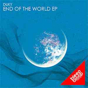 Duky - End Of The World EP