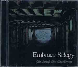 Embrace Selegy - Go Back The Darkness