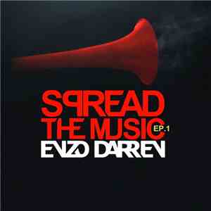 Enzo Darren - Spread The Music, Vol. 1