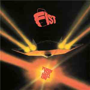 Fist  - Turn The Hell On
