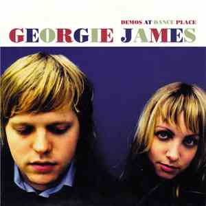 Georgie James - Demos At Dance Place