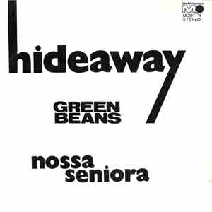 Green Beans - Hideaway