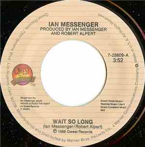 Ian Messenger - Wait So Long