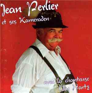 Jean Perlier, Elly Hartz - Jean Perlier Et Ses Kameraden