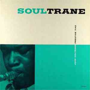 John Coltrane With Red Garland - Soultrane