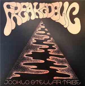 Jooklo Stellar Tribe - Freakedelic