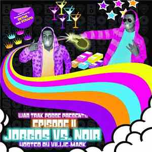 Jorgos Vs. Noir - Episode II