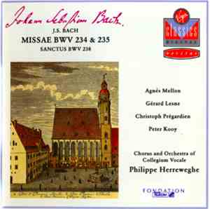 J.S. Bach, Philippe Herreweghe, Chorus And Orchestra Of Collegium Vocale Gh ...