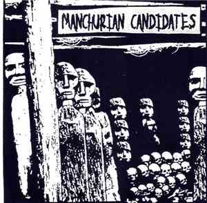 Manchurian Candidates - Between Reality And Shadow