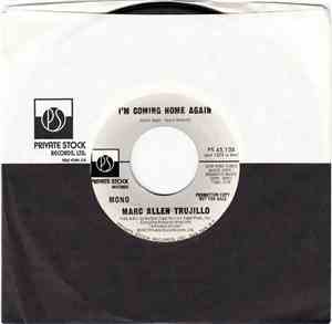 Marc Allen Trujillo - I'm Coming Home Again